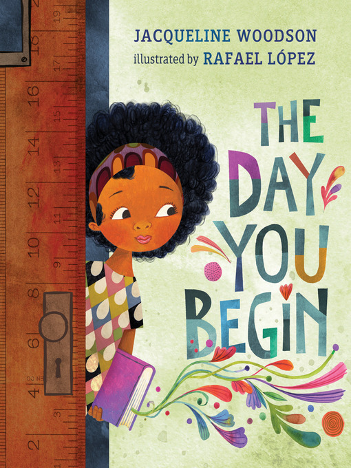Title details for The Day You Begin by Jacqueline Woodson - Available